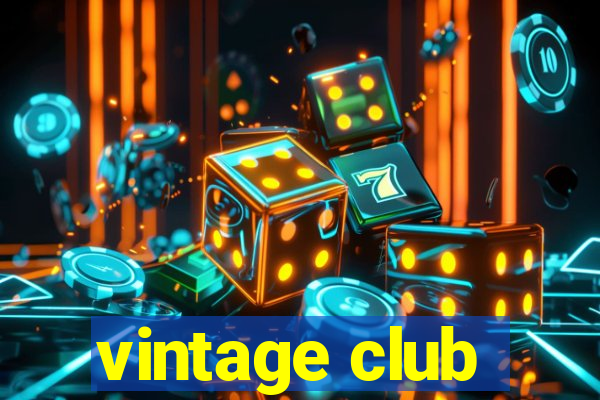 vintage club